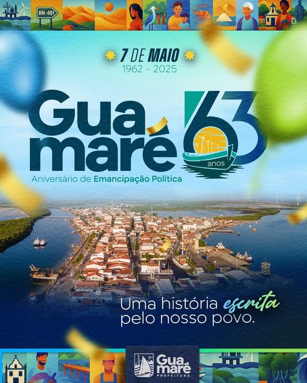 Guamaré, 63 anos de uma história escrita pelo nosso povo! ✍️