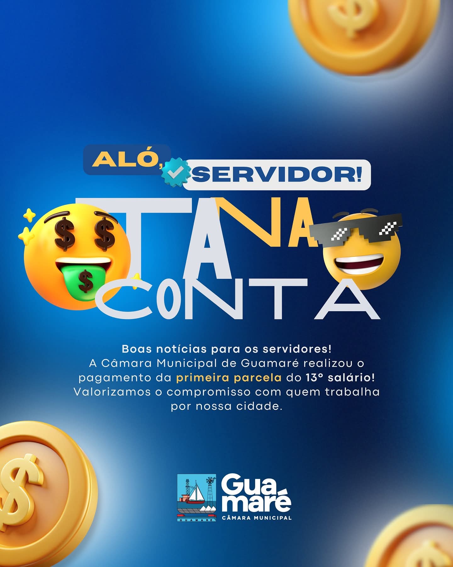 A Câmara Municipal de Guamaré realizou o pagamento da primeira parcela do 13º salário!